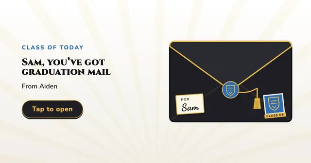 Link preview: a sealed black and gold graduation envelope with a tassel and a crest stamp, nobody inside yet. Class of today. Sam, you've got graduation mail. From Aiden. Tap to open.